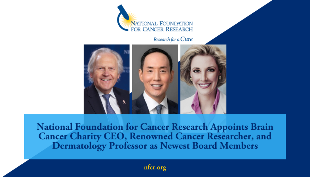 National Foundation For Cancer Research Welcomes Three New Board Members Nfcr 2676