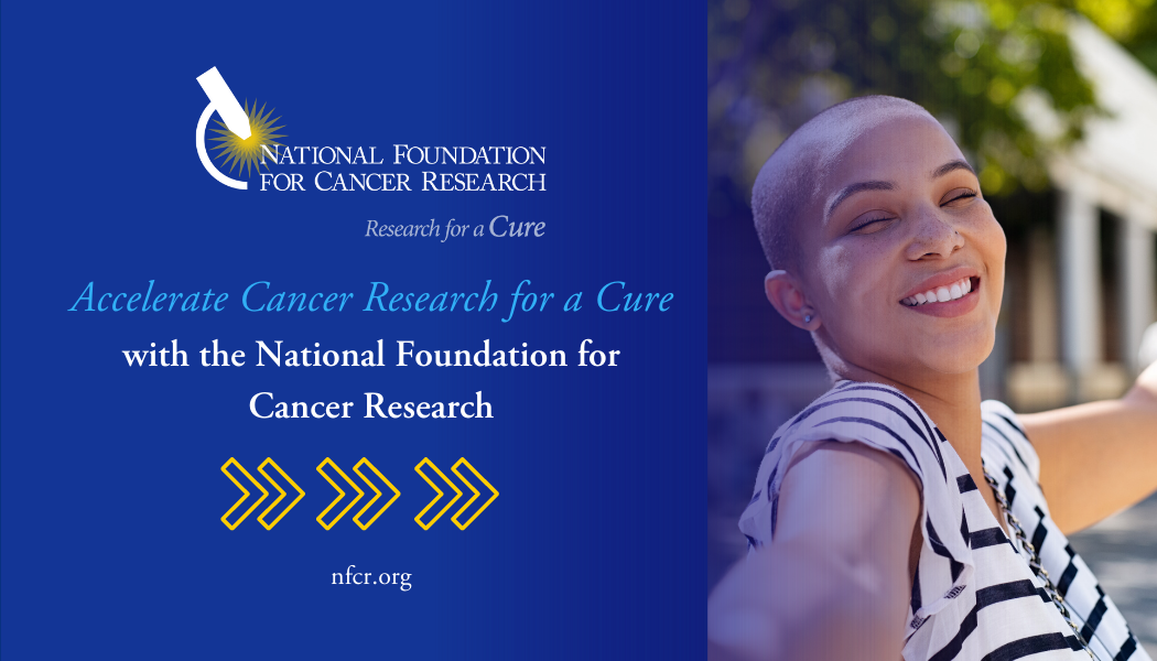 Accelerate Cancer Research For A Cure Nfcr 8031